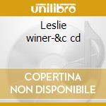 Leslie winer-&c cd