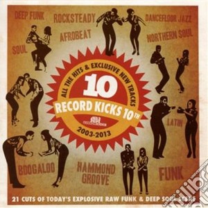 Record Kicks - 10 cd musicale di Artisti Vari
