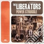 (LP Vinile) Liberators (The) - Power Struggle