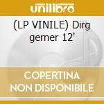 (LP VINILE) Dirg gerner 12' cd