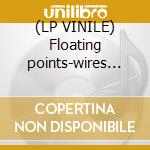(LP VINILE) Floating points-wires 12' cd