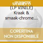(LP VINILE) Kraak & smaak-chrome waves dlp lp vinile di Kraak & smaak