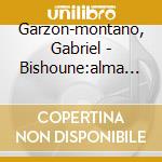 Garzon-montano, Gabriel - Bishoune:alma Del Huila cd musicale di Garzon