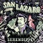 San Lazaro - Serendipity