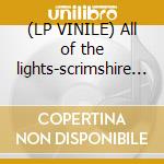 (LP VINILE) All of the lights-scrimshire rmx rsd 7
