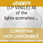 (LP VINILE) All of the lights-scrimshire rmx rsd 7' cd