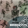 Smoove & Turrell - Broken Toys cd