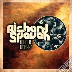 Richard Spaven - Whole Other cd musicale di Spaven Richard