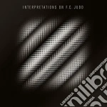 Interpretations On F.C. Judd (2 Lp) cd