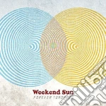 Weekend Sun - Forever Tomorrow cd