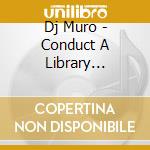 Dj Muro - Conduct A Library Research 2 cd
