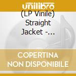(LP Vinile) Straight Jacket - Greatest Part Of Loving You vinile