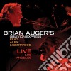 Brian Auger's Oblivion Express - Live In Los Angeles (Feat. Alex Ligertwood) (2 Cd) cd