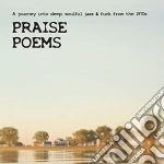 Praise Poems: A Journey Into Deep, Soulful Jazz & Funk From The 1970s / Various cd
