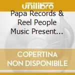 Papa Records & Reel People Music Present Messages Miami 2015 cd