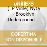 (LP Vinile) Nyta - Brooklyn Underground (Ep)