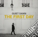 Quiet Dawn - The First Day cd