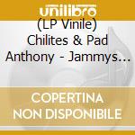 (LP Vinile) Chilites & Pad Anthony - Jammys Better / Caan Make We Run Away (7