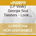 (LP Vinile) Georgia Soul Twisters - Look Out (I'M Gonna Blow Your Mind)/Mother Duck (7') vinile