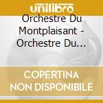 Orchestre Du Montplaisant - Orchestre Du Montplaisant Ii cd musicale di Orchestre Du Montplaisant