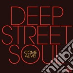(LP Vinile) Deep Street Soul - Come Alive!