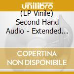 (LP Vinile) Second Hand Audio - Extended Play lp vinile di Second Hand Audio