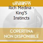 Rich Medina - King'S Instincts cd