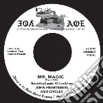 (LP Vinile) John Heartsman & Circles - Mr. Magic (Fryers Edit) / Talking About My Baby (7') vinile
