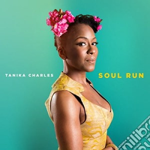 Tanika Charles - Soul Run cd musicale di Tanika Charles