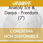 Anatoly Ice & Dariya - Freedom (7