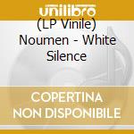 (LP Vinile) Noumen - White Silence vinile