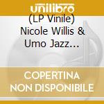 (LP Vinile) Nicole Willis & Umo Jazz Orchestra - My Name Is Nicole Willis