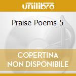 Praise Poems 5 cd