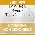 (LP Vinile) E. Myers - Taps/Rabona (Ep) vinile