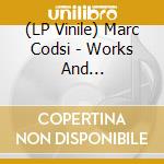 (LP Vinile) Marc Codsi - Works And Coincidences lp vinile di Codsi, Marc