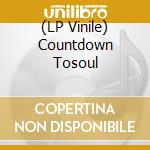 (LP Vinile) Countdown Tosoul lp vinile