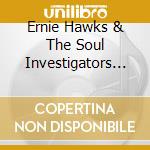 Ernie Hawks & The Soul Investigators - Scorpio Man cd