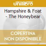 Hampshire & Foat - The Honeybear cd