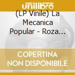 (LP Vinile) La Mecanica Popular - Roza Cruz vinile