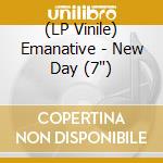 (LP Vinile) Emanative - New Day (7') vinile