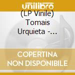 (LP Vinile) Tomais Urquieta - Duenifos De Nada vinile