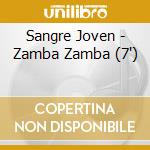 Sangre Joven - Zamba Zamba (7') cd