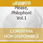 Please, Philophon! Vol.1 cd