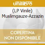 (LP Vinile) Muslimgauze-Azzazin vinile
