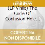 (LP Vinile) The Circle Of Confusion-Hole In The Ceiling / Dub In The Ceiling vinile