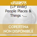 (LP Vinile) People Places & Things - Treating Patient B lp vinile di People Places & Things