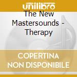 The New Mastersounds - Therapy cd musicale di The New Mastersounds
