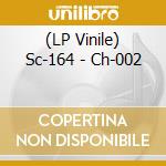 (LP Vinile) Sc-164 - Ch-002 vinile