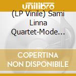 (LP Vinile) Sami Linna Quartet-Mode For Tomorrow lp vinile di Terminal Video