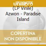 (LP Vinile) Azwon - Paradise Island vinile